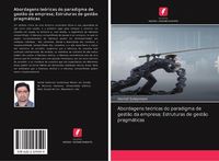 Produktbild: Abordagens te&oacute;ricas do paradigma de gest&atilde;o da empresa; Estruturas de gest&atilde;o pragm&aacute;ticas
