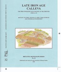 Produktbild: Late Iron Age Calleva: The Pre-Conquest Occupation at Silchester Insula IX