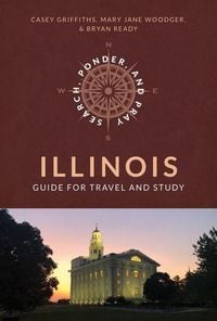 Produktbild: Search, Ponder, and Pray: Illinois Church History Travel Guide