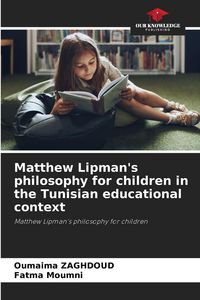 Produktbild: Matthew Lipman's philosophy for children in the Tunisian educational context