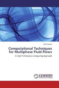 Produktbild: Kumar, B: Computational Techniques for Multiphase Fluid Flow
