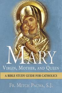 Produktbild: Mary: Virgin, Mother, and Queen