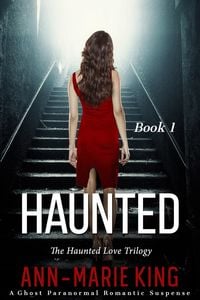Produktbild: Haunted (The Haunted Love Trilogy, Book 1)