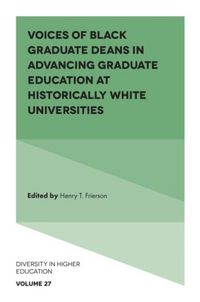 Produktbild: Voices of Black Graduate Deans in Advancing Graduate Education at Historically White Universities
