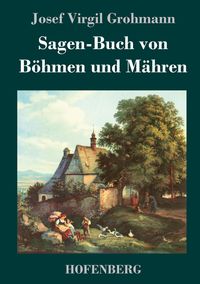 Produktbild: Sagen-Buch von B&ouml;hmen und M&auml;hren