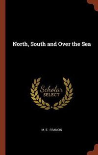 Produktbild: North, South and Over the Sea