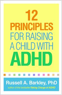 Produktbild: 12 Principles for Raising a Child with ADHD