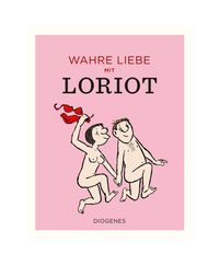 Wahre Liebe mit Loriot