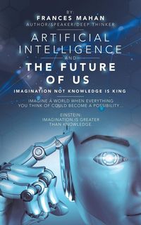 Produktbild: Artificial Intelligence and the Future of Us