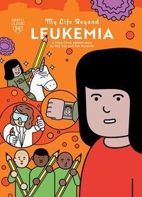 Produktbild: My Life Beyond Leukemia: A Mayo Clinic Patient Story