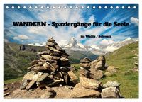 Produktbild: WANDERN - Spazierg&auml;nge f&uuml;r die Seele im Wallis / Schweiz (Tischkalender 2026 DIN A5 quer), CALVENDO Monatskalender