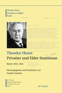Produktbild: Theodor Heuss, Privatier und Elder Statesman