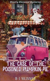 Produktbild: The Case of the Poisoned Pumpkin Pie