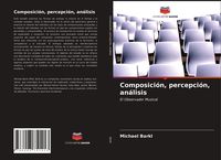 Produktbild: Composici&oacute;n, percepci&oacute;n, an&aacute;lisis
