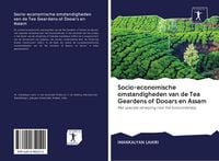 Produktbild: Socio-economische omstandigheden van de Tea Geardens of Dooars en Assam