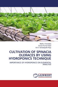 Produktbild: Cultivation Of Spinacia Oleraces By Using Hydroponics Technique