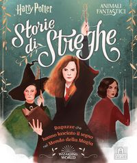 Produktbild: Harry Potter. Storie di streghe. Ragazze che hanno lasciato il segno nel mondo della magia