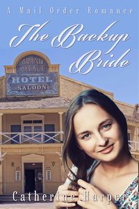 Produktbild: The Backup Bride (Mail Order Brides Of Small Flats, #1)