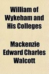 Produktbild: William of Wykeham and His Colleges