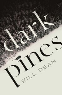 Produktbild: Dark Pines: 'The tension is unrelenting, and I can't wait for Tuva's next outing.' - Val McDermid
