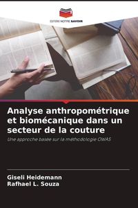 Produktbild: Analyse anthropom&eacute;trique et biom&eacute;canique dans un secteur de la couture
