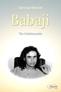 Bild vom Artikel Babaji - The Unfathomable vom Autor Gertraud Reichel