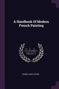 Produktbild: A Handbook Of Modern French Painting
