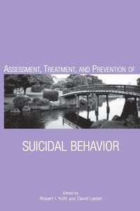 Produktbild: Assessment, Treatment, and Prevention of Suicidal Behavior