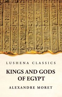Produktbild: Kings and Gods of Egypt Paperback