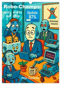 Produktbild: Robo-Champs: Witz trifft auf Chip (Wandkalender 2026 DIN A3 hoch), CALVENDO Monatskalender