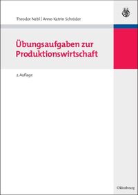 Produktbild: &Uuml;bungsaufgaben zur Produktionswirtschaft