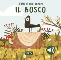 Produktbild: Il bosco. Dolci storie sonore