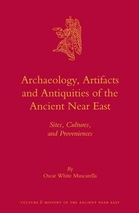 Produktbild: Archaeology, Artifacts and Antiquities of the Ancient Near East