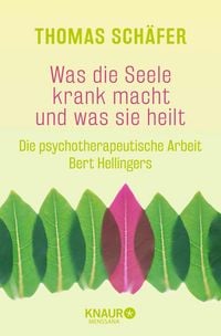 Produktbild: Was die Seele krank macht und was sie heilt