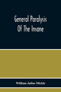 Produktbild: General Paralysis Of The Insane