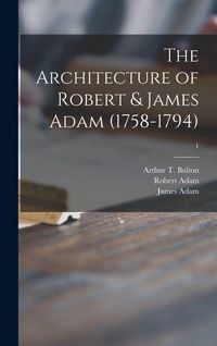 Produktbild: The Architecture of Robert & James Adam (1758-1794); 1