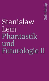 Produktbild: Phantastik und Futurologie. 2. Teil