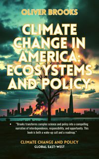 Produktbild: Climate Change in America: Ecosystems and Policy (Climate Change and Policy, #1)