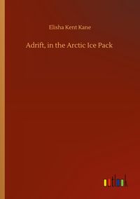 Produktbild: Adrift, in the Arctic Ice Pack