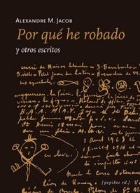 Produktbild: Por qu&eacute; he robado y otros escritos