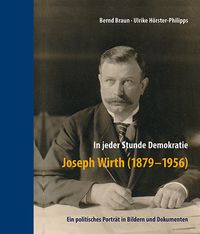 Produktbild: In jeder Stunde Demokratie &ndash; Joseph Wirth (1879-1956)