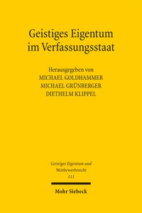 Produktbild: Geistiges Eigentum im Verfassungsstaat