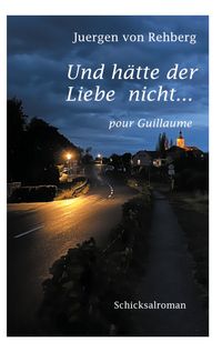 Produktbild: Und h&auml;tte der Liebe nicht