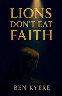 Produktbild: Lions Don't Eat Faith