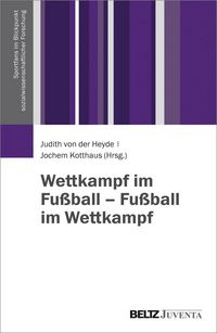 Produktbild: Wettkampf im Fu&szlig;ball - Fu&szlig;ball im Wettkampf