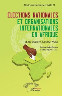Produktbild: &Eacute;lections nationales et organisations internationales en Afrique
