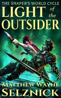Produktbild: Light of the Outsider (The Shaper's World Cycle, #1)