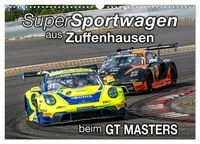 Produktbild: Super Sportwagen aus Zuffenhausen beim GT MASTERS (Wandkalender 2026 DIN A3 quer), CALVENDO Monatskalender