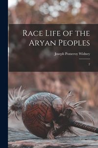 Produktbild: Race Life of the Aryan Peoples: 2