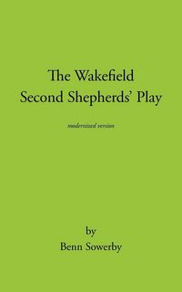 Produktbild: The Wakefield Second Shepherds Play